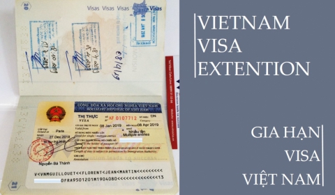 Viet Nam Visa Extension, Hướng dẫn Gia Hạn Visa Việt Nam